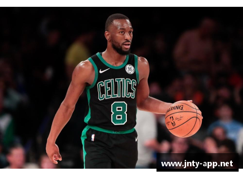 NBA球星沃克:领衔波士顿凯尔特人队的复兴之路 NBA球星沃克:领衔波士顿凯尔特人队的复兴之路